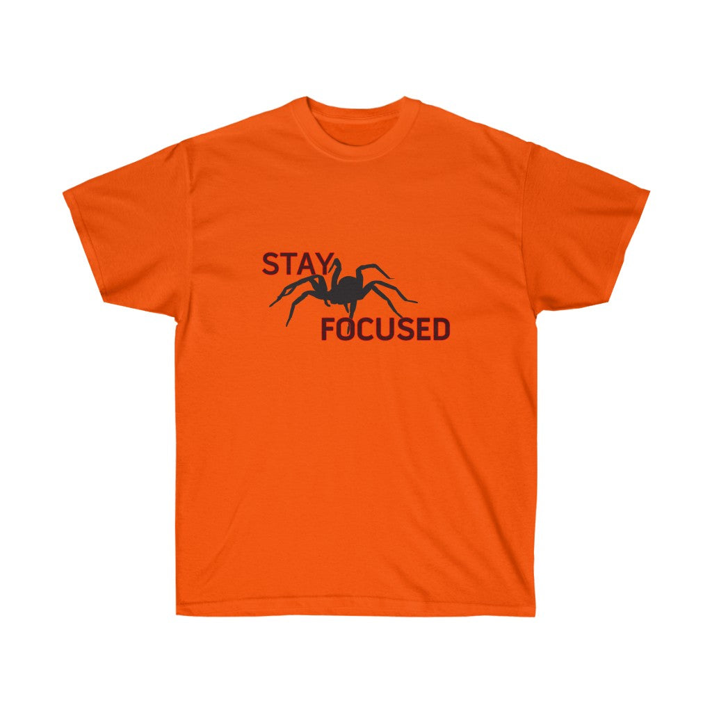 Stay Focused Unisex Ultra Cotton Tee