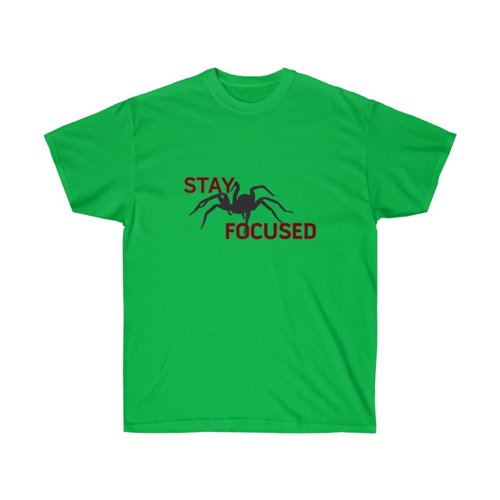 Stay Focused Unisex Ultra Cotton Tee