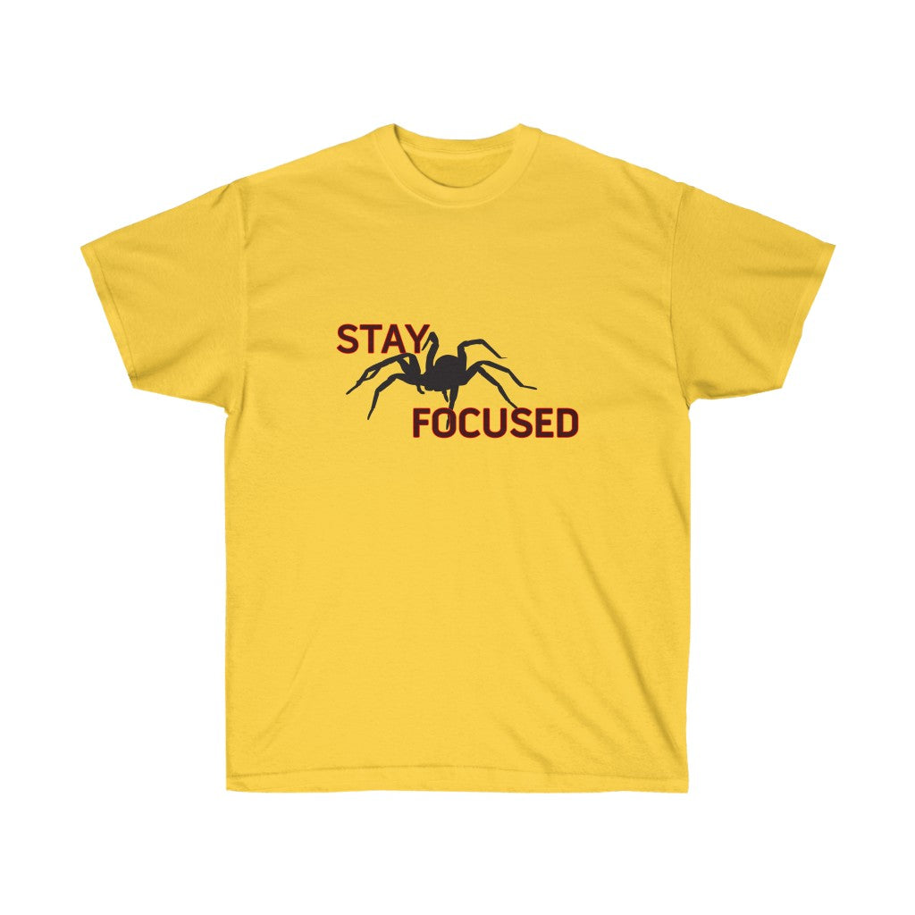 Stay Focused Unisex Ultra Cotton Tee