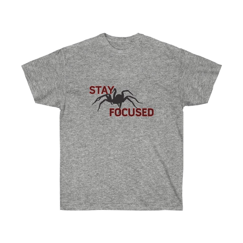 Stay Focused Unisex Ultra Cotton Tee